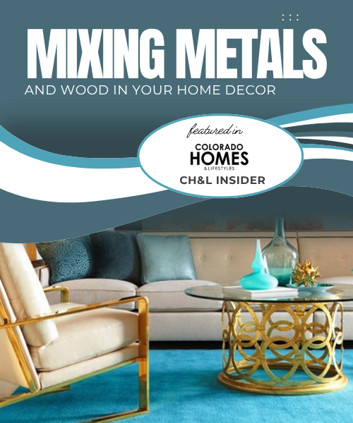 Mixing Metal and Wood in Your Home Decor